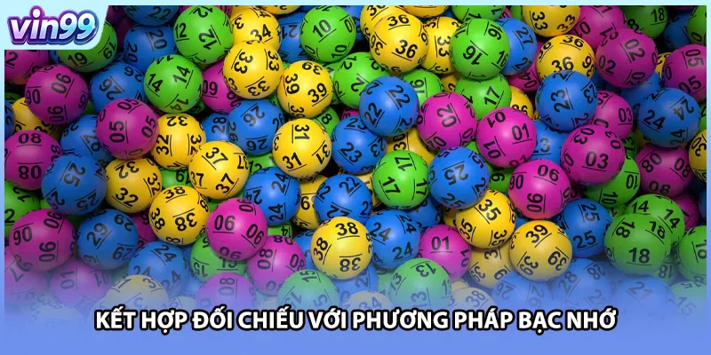 Kết hợp đối chiếu với phương pháp bạc nhớ